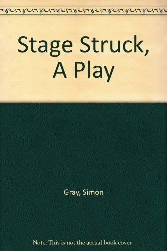 Stage Struck, A Play