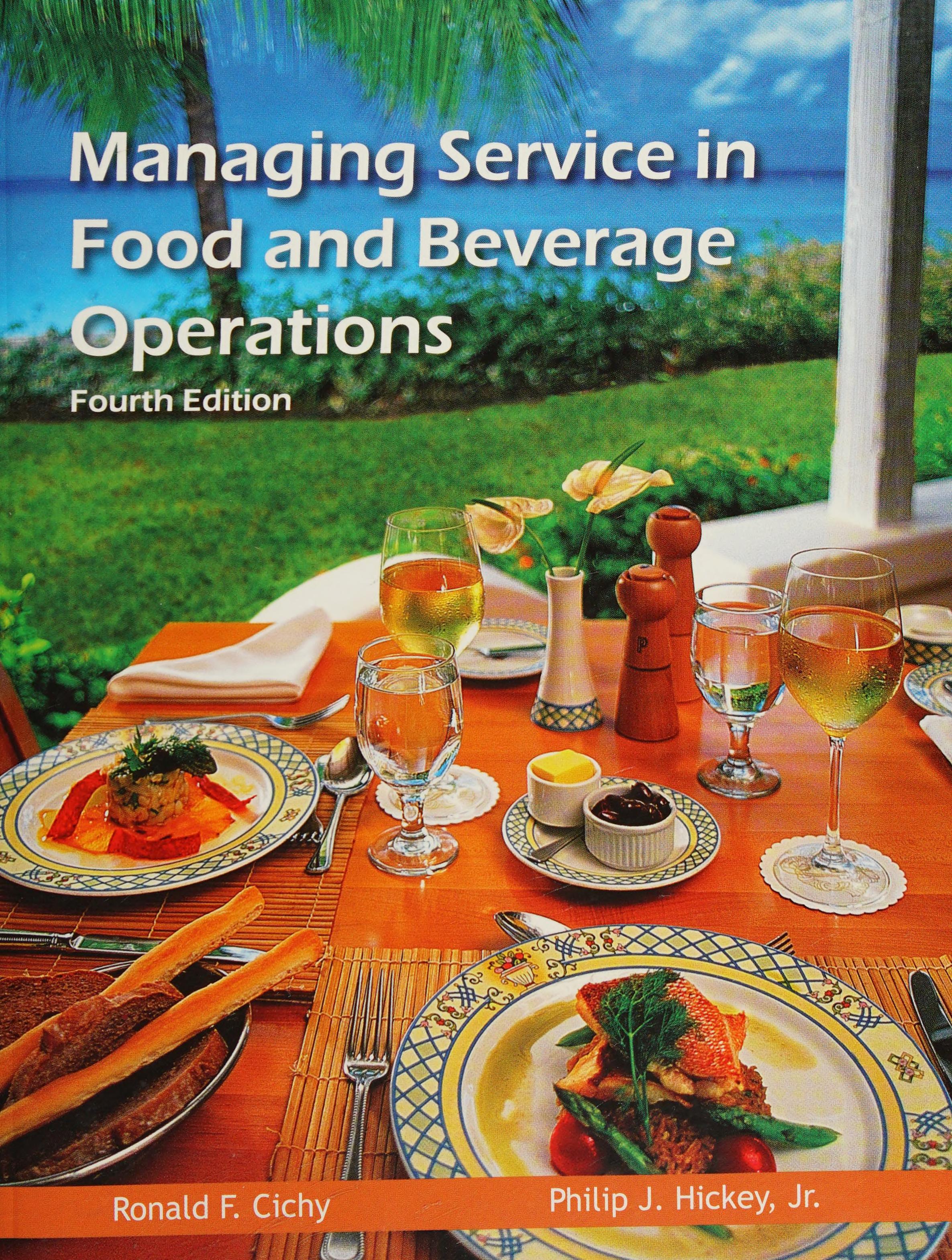 Managing Service in Food and Beverage Operations