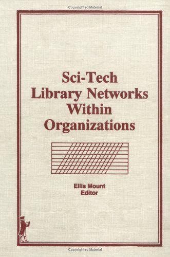 Sci-Tech Library Networks Within Organizations