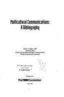 Multicultural Communications: A Bibliography