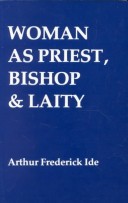 Woman as priest, bishop, and laity in the early Catholic Church to 440 A.D.