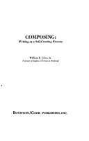 Composing: Writing As A Self Creating Process