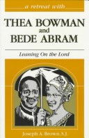 Retreat With Thea Bowman And Bede Abram