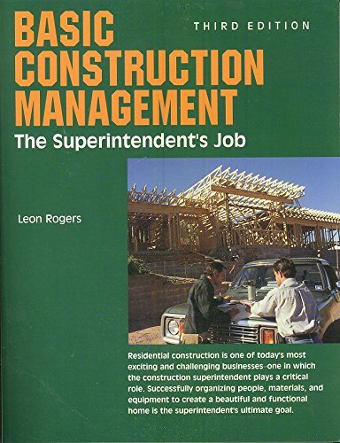 Basic construction management, the superintendent's job