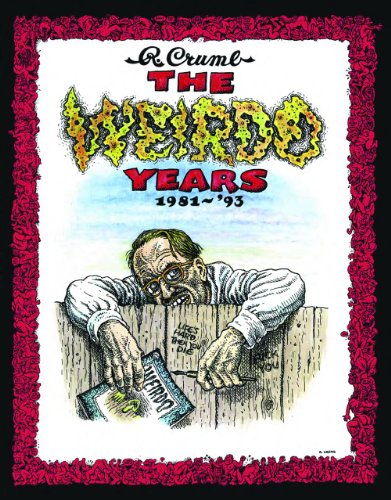 The Weirdo Years by R. Crumb