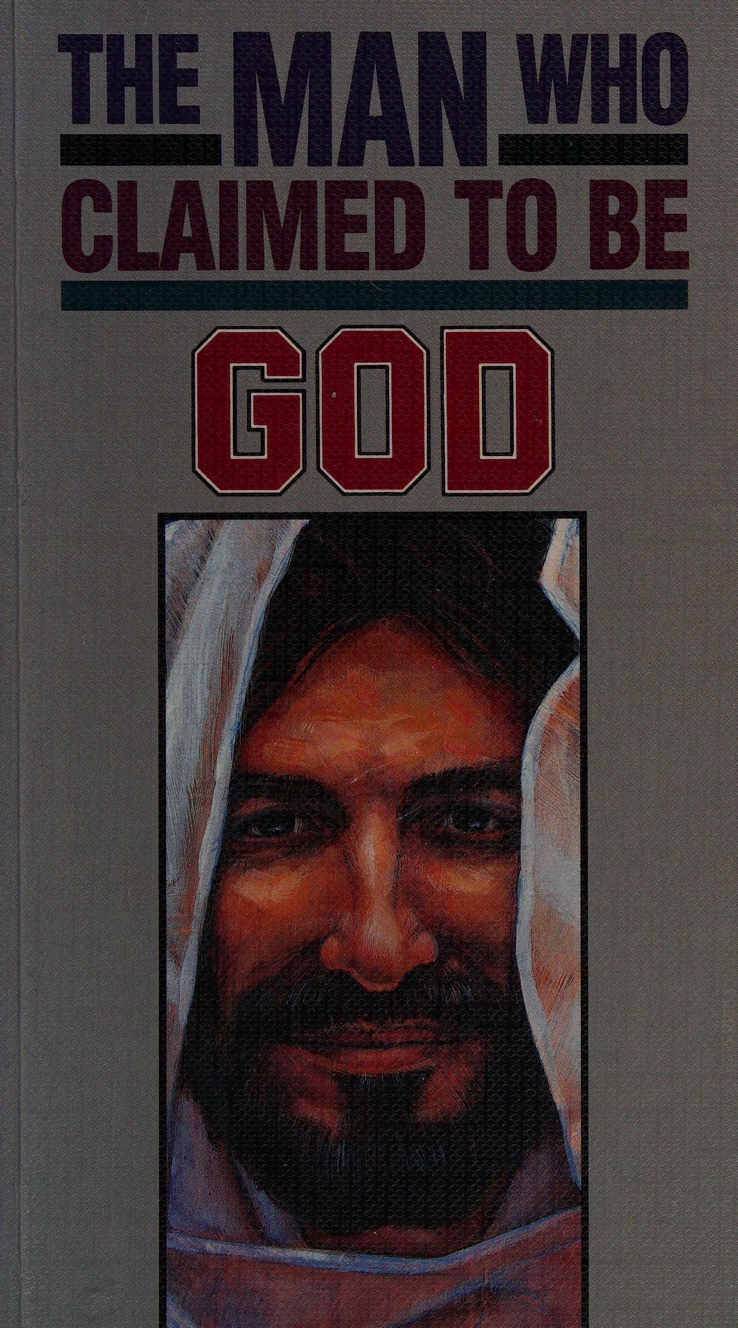 Man Who Claimed To Be God