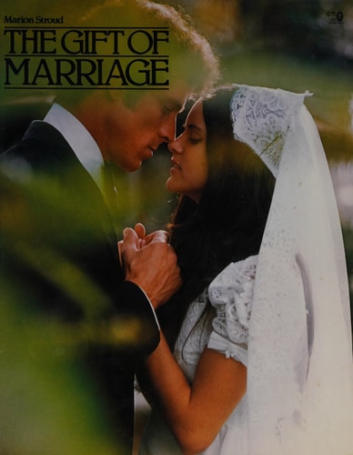 The Gift of Marriage