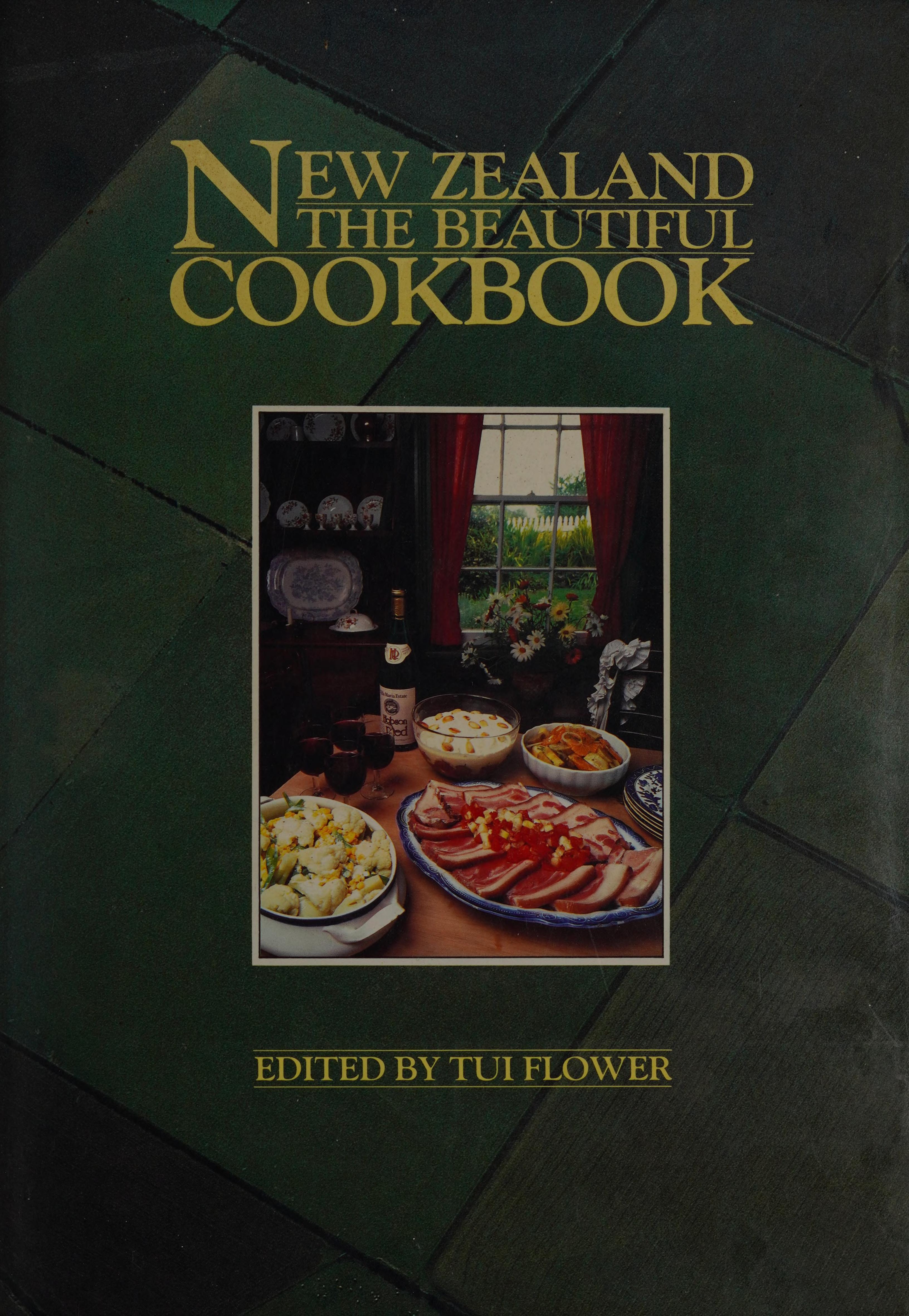 New Zealand the Beautiful Cookbook