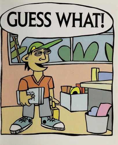 Guess What!