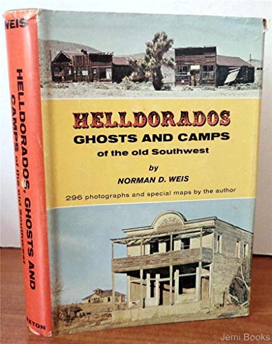 Helldorados, Ghosts, and Camps of the Old Southwest