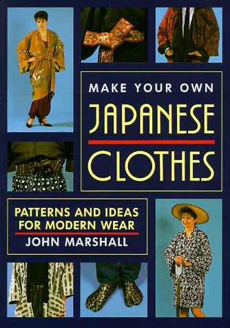 Make Your Own Japanese Clothes