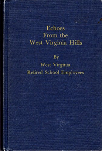 Echoes From The West Virginia Hills