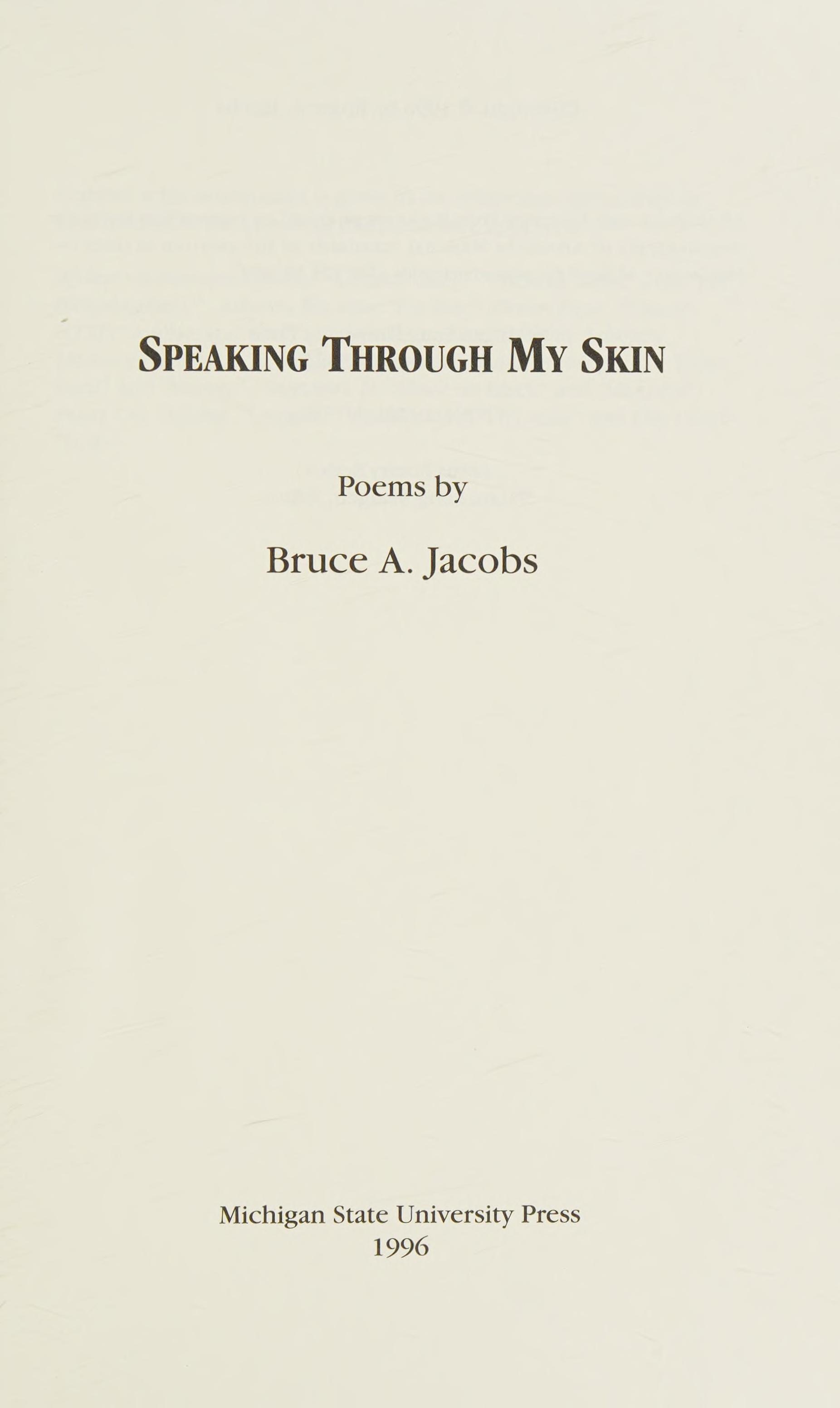 Speaking through my skin