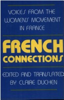 French Connections: Voices From The Women'S Movement In France