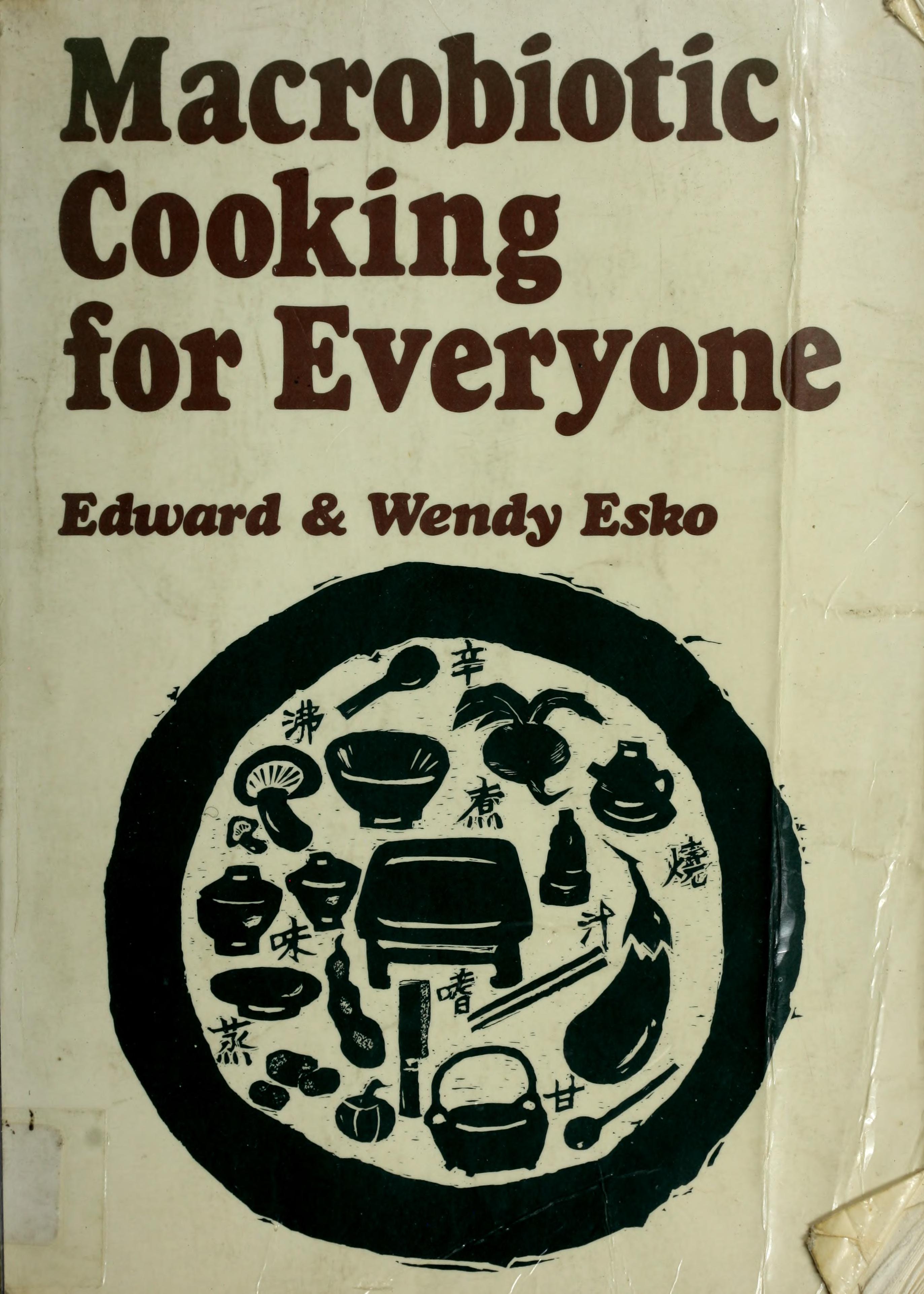 Macrobiotic Cooking for Everyone