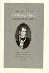 The Papers Of Andrew Jackson, 1804-1813