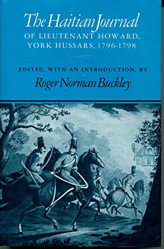 Haitian Journal of Lieutenant Howard, York Hussars, 1796-1798
