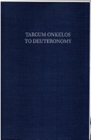 Targum Onkelos To Deuteronomy: An English Translation Of The Text With Analysis And Commentary (Based On A. Sperber'S Edition)