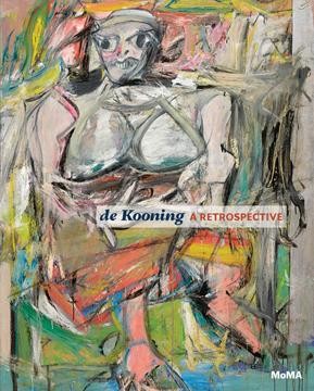 De Kooning: A Retrospective