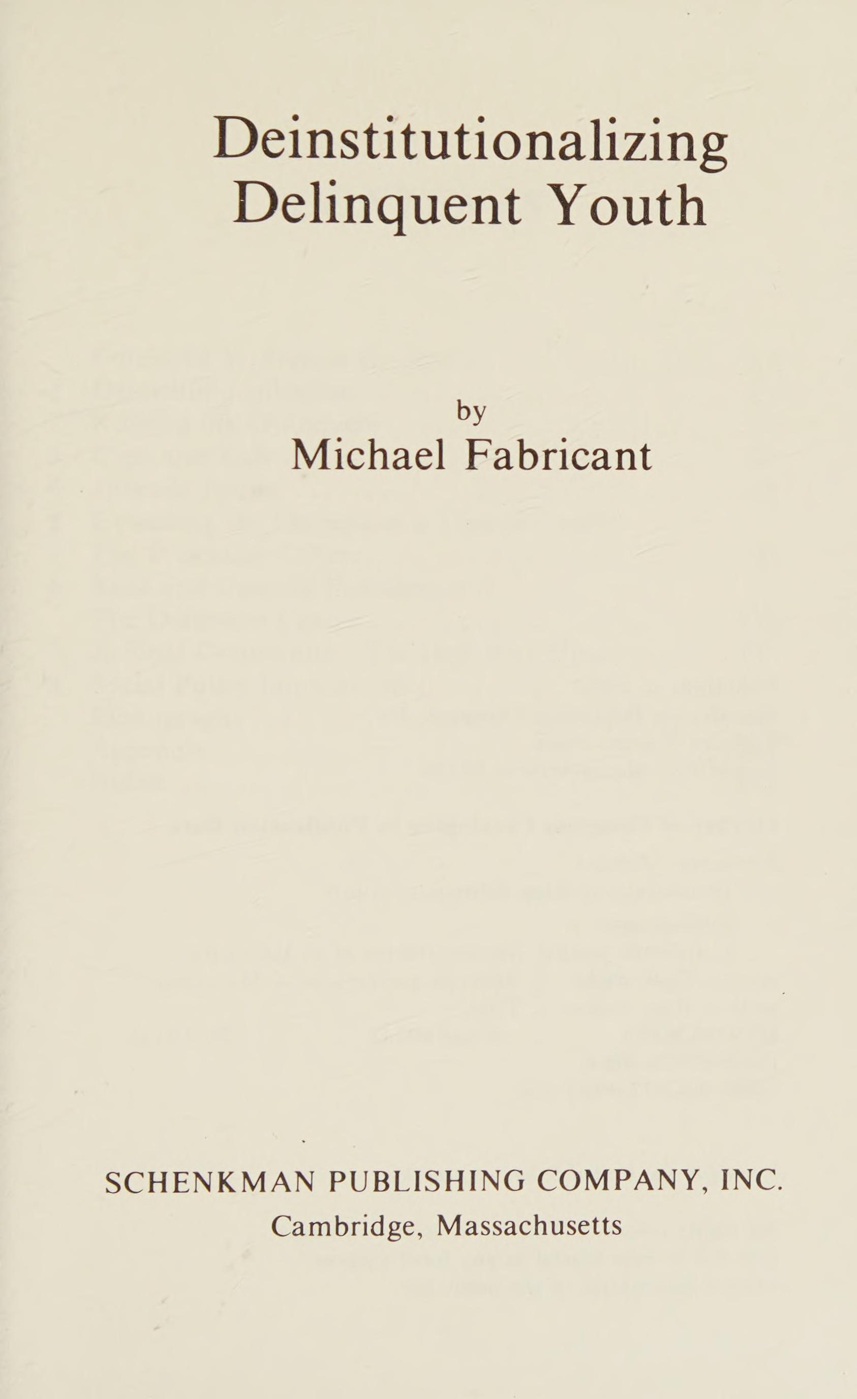 Deinstitutionalizing delinquent youth