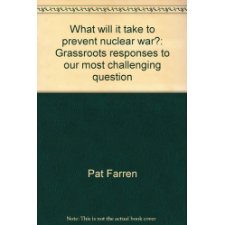 What Will It Take to Prevent Nuclear War