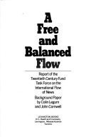 A Free And Balanced Flow: Report Of The Twentieth Century Fund Task Force On The International Flow Of News : Background Paper