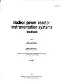 Nuclear Power Reactor Instrumentation Systems Handbook