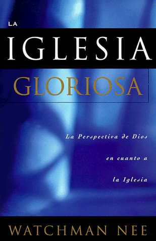 Iglesia Gloriosa, La