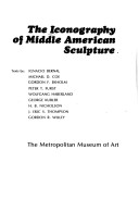 The Iconography of Middle American Sculpture