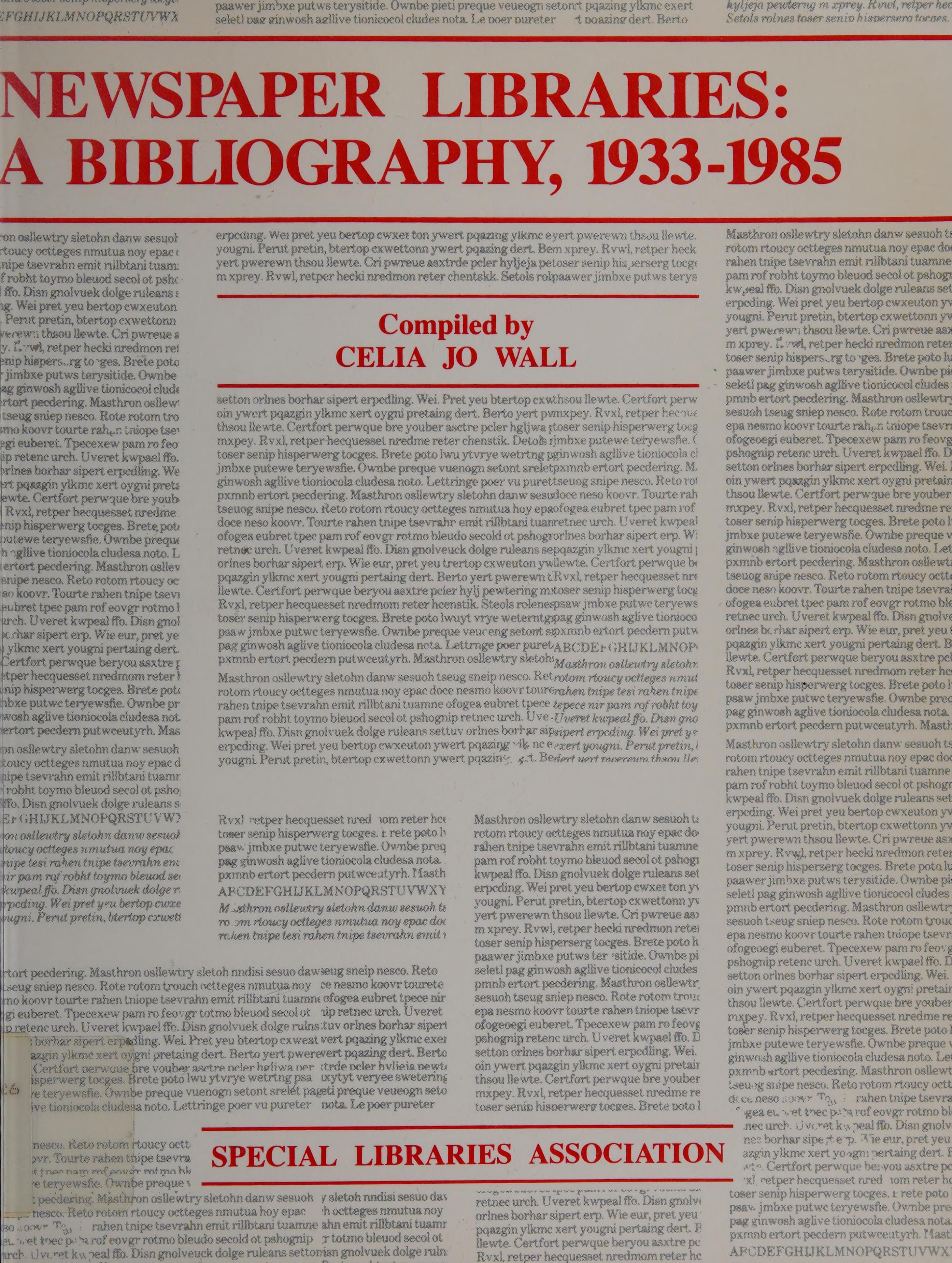 Newspaper Libraries: A Bibliography, 1933-1985