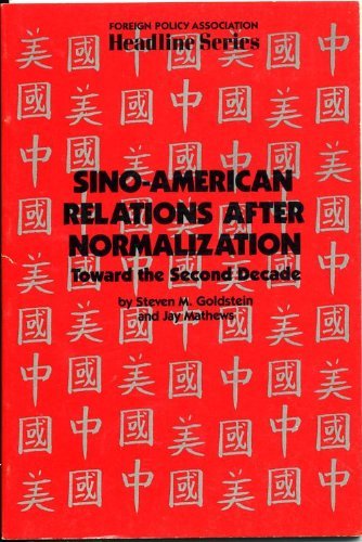 Sino-American Relations After Normalization