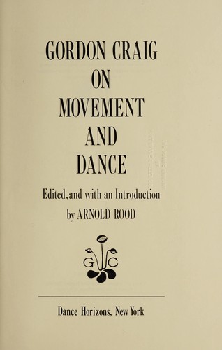 Gordon Craig On Movement And Dance