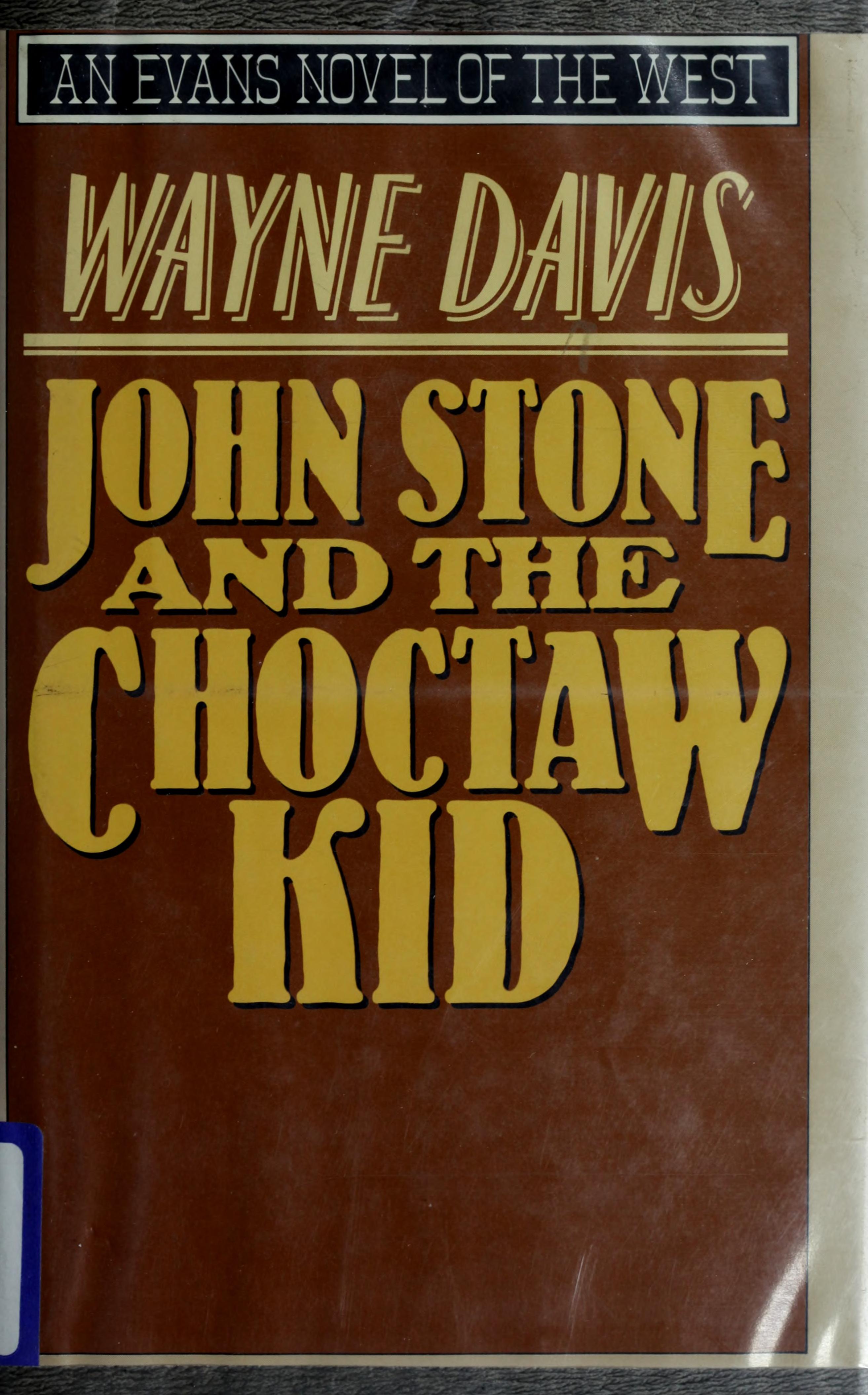 John Stone and the Choctaw Kid