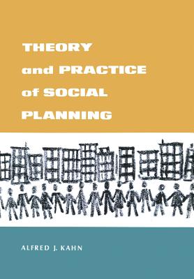 Theory And Practice Of Social Planning