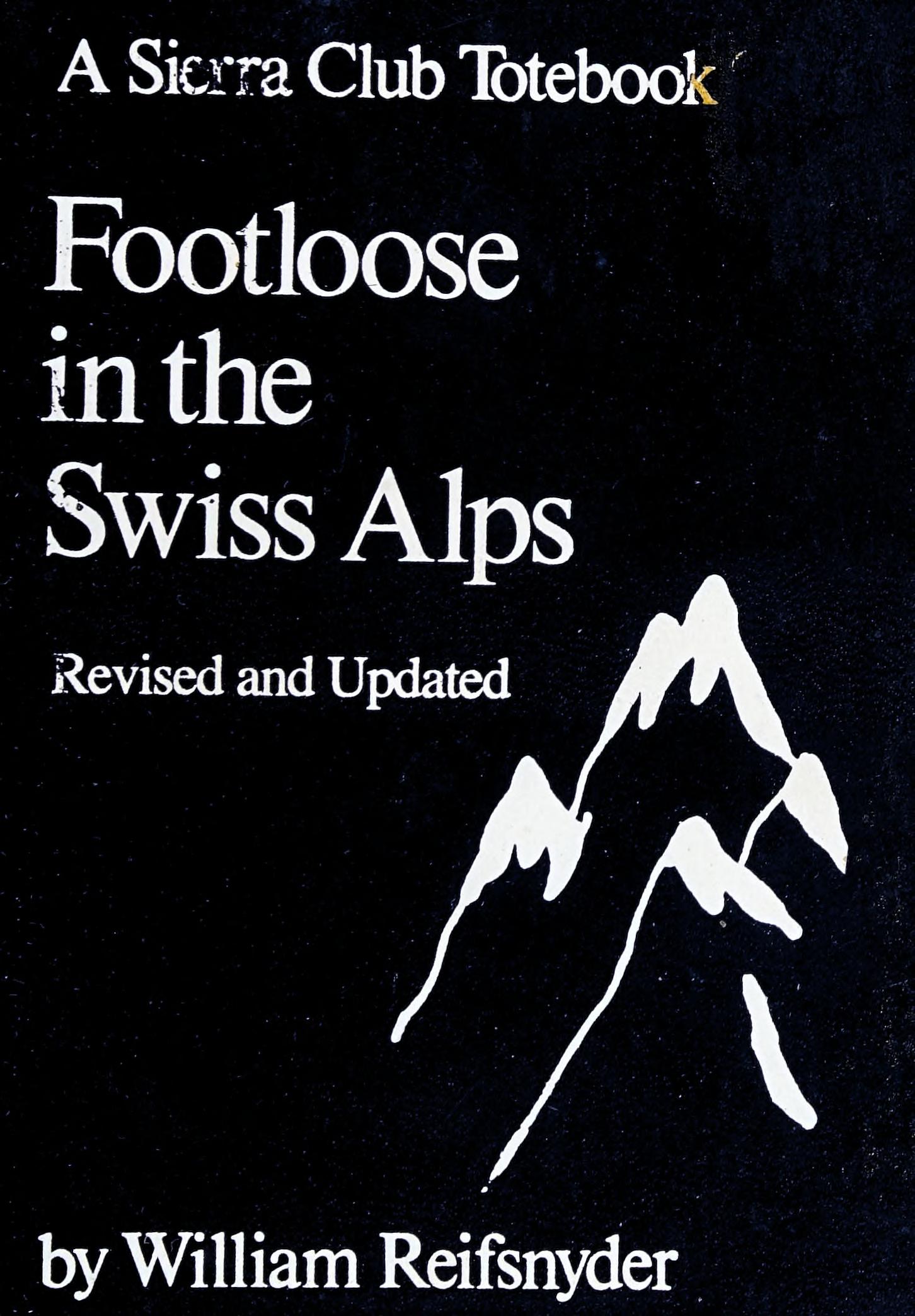 Foot-Loose in the Swiss Alps