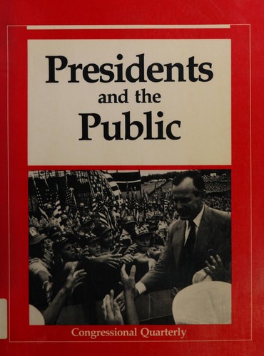 The Presidents and the Public