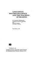 Linguistics, Psycholinguistics, And The Teaching Of Reading: An Annotated Bibliography