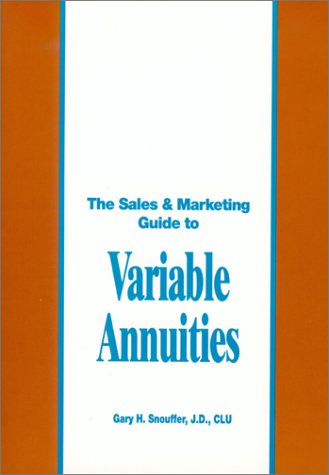 The Sales & Marketing Guide To Variable Annuities
