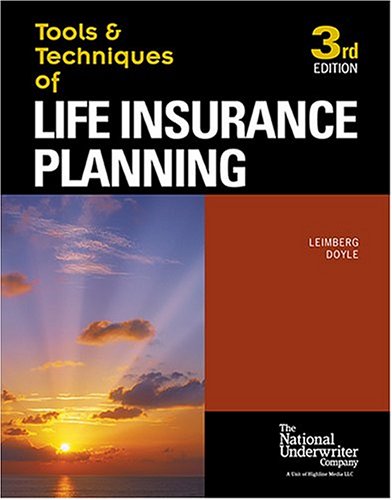 The Tools & Techniques Of Life Insurance Planning (Tools And Techniques Of Life Insurance Planning) (Tools And Techniques Of Life Insurance Planning) (Tools And Techniques Of Life Insurance Planning)