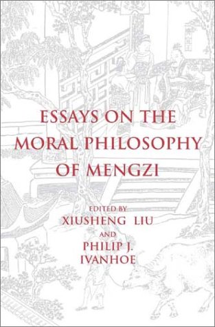 Essays on the Moral Philosophy of Mengzi