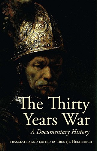 The Thirty Years War: A Documentary History