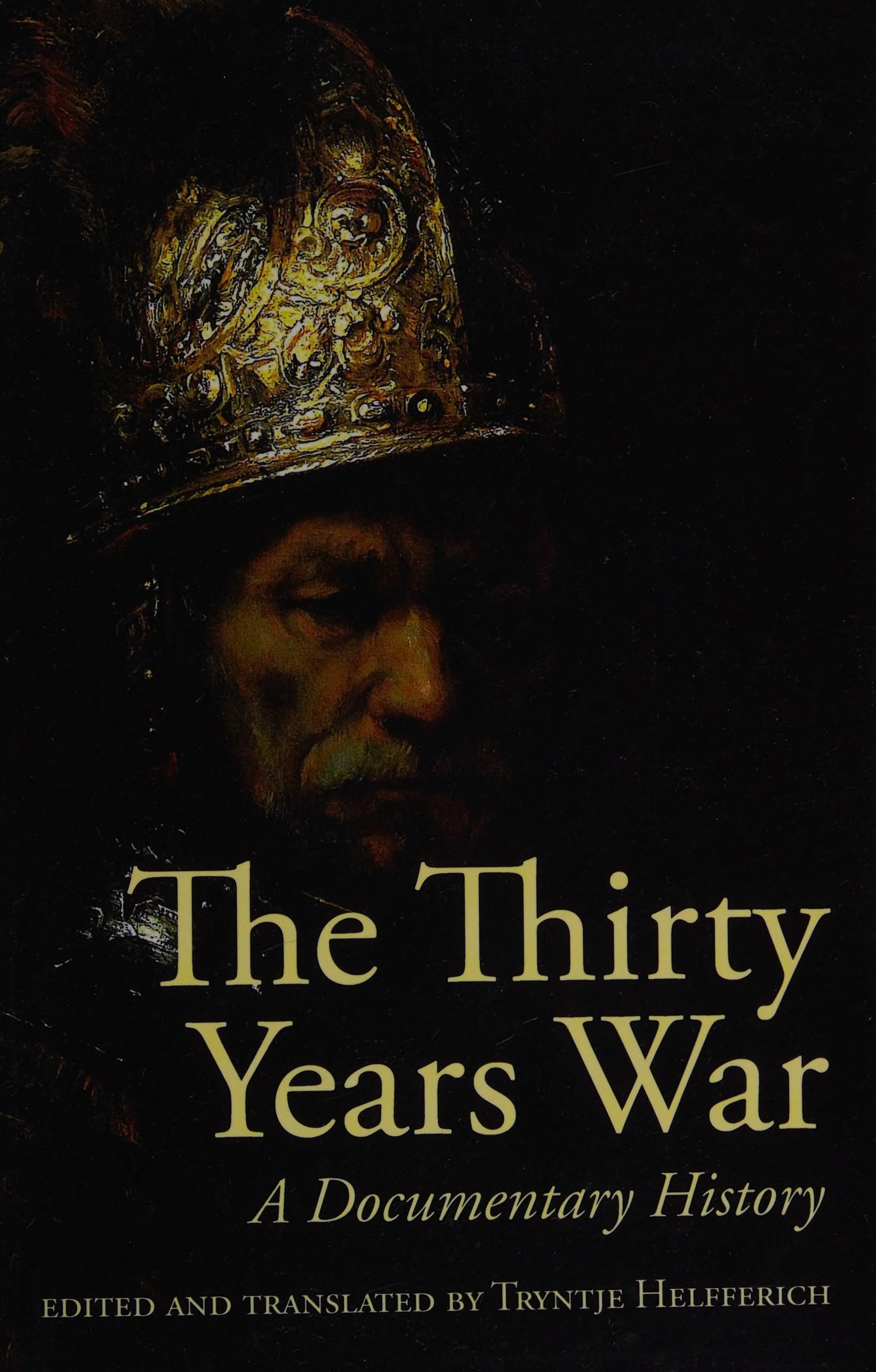 The Thirty Years War: A Documentary History