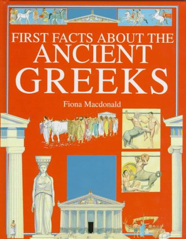 First Facts About The Ancient Greeks
