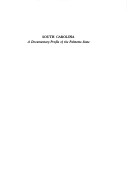 South Carolina: A Documentary Profile Of The Palmetto State,