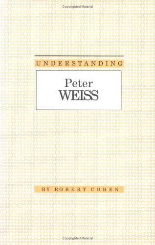 Understanding Peter Weiss