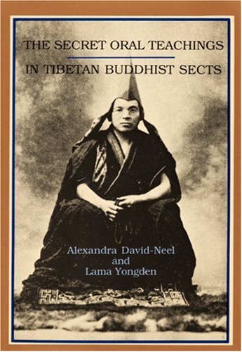 The Secret Oral Teachings in Tibetan Buddhist Sects
