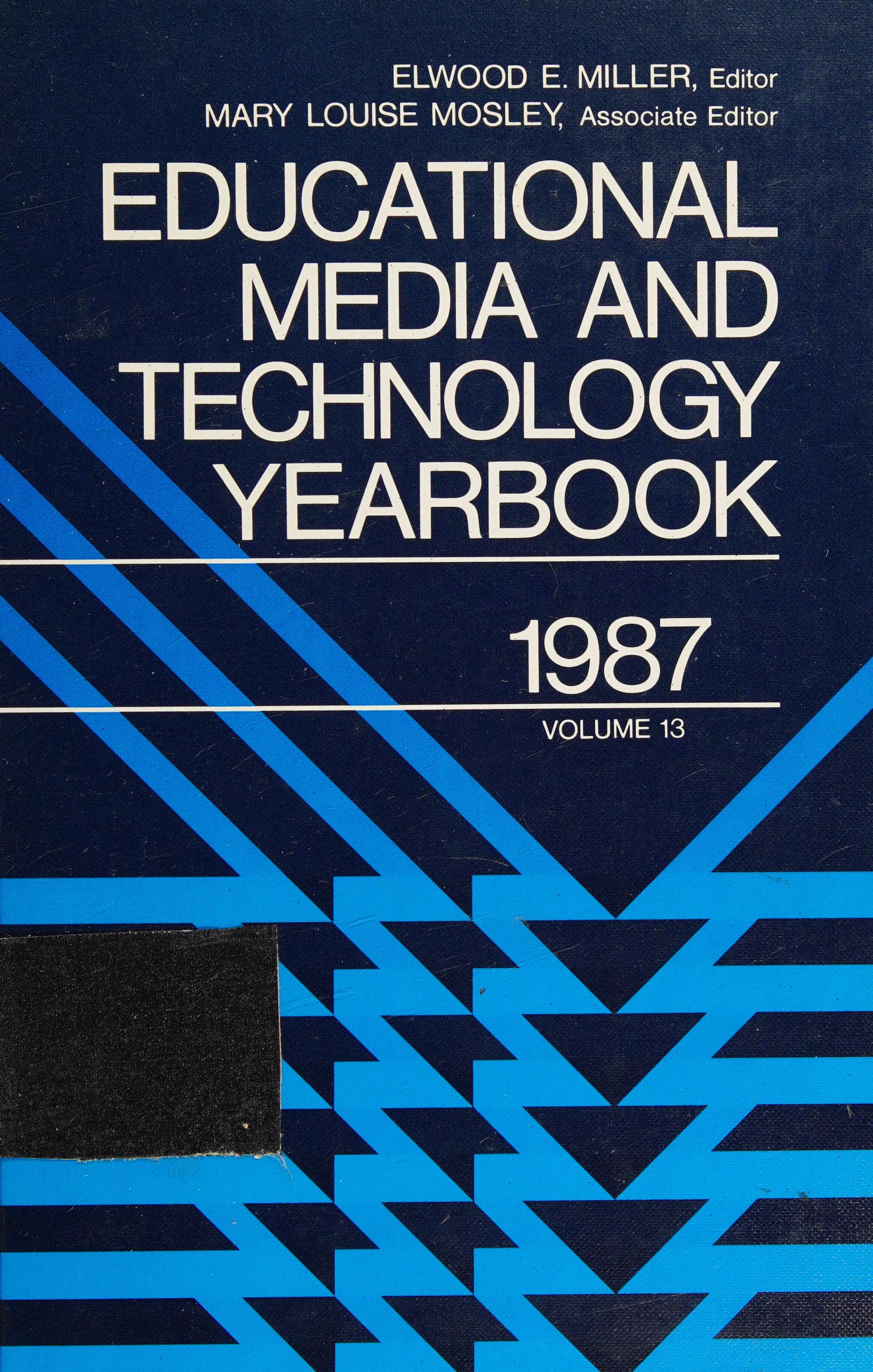 Educational Media and Technology Yearbook, 1987, Vol. 13