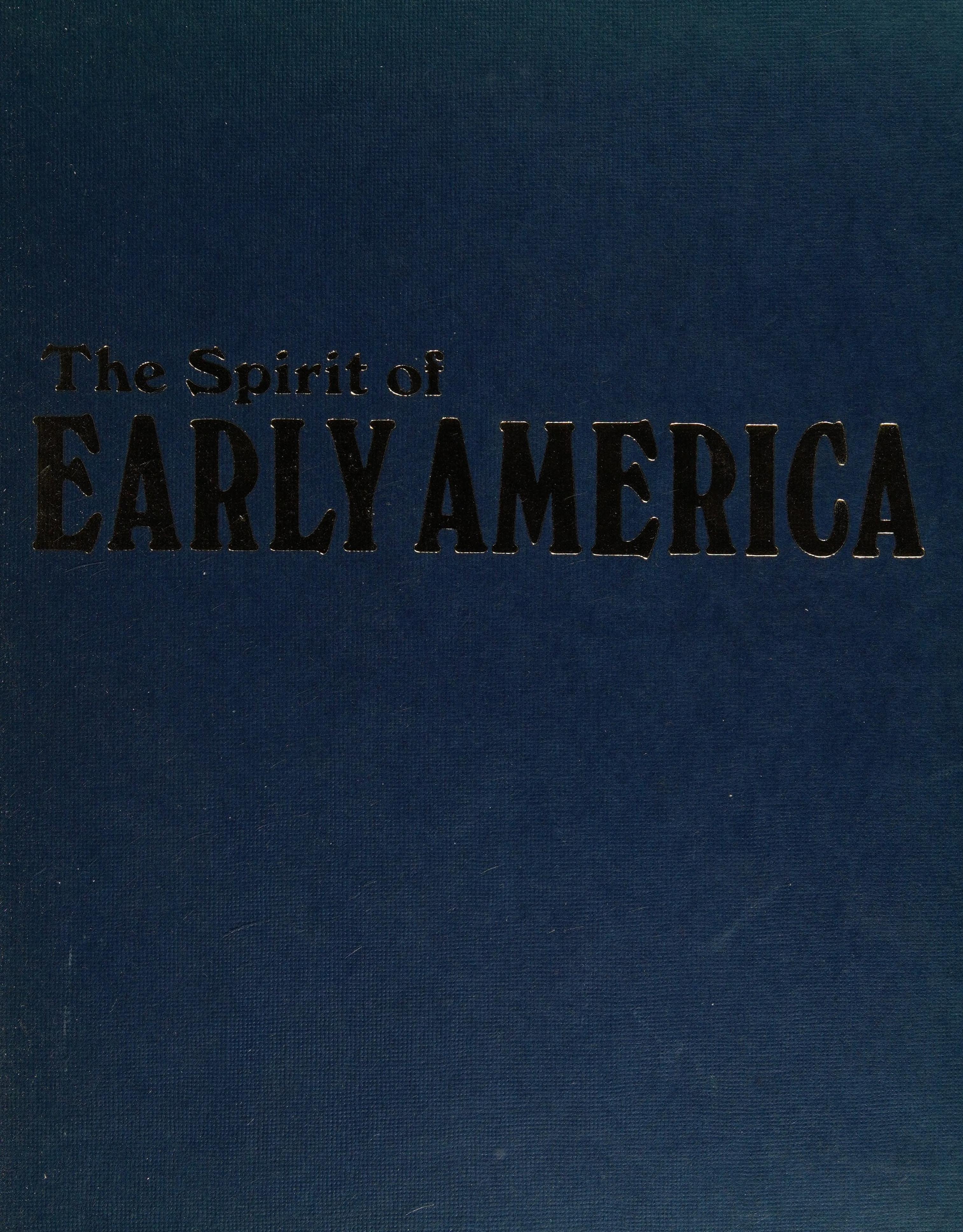 The Spirit of Early America