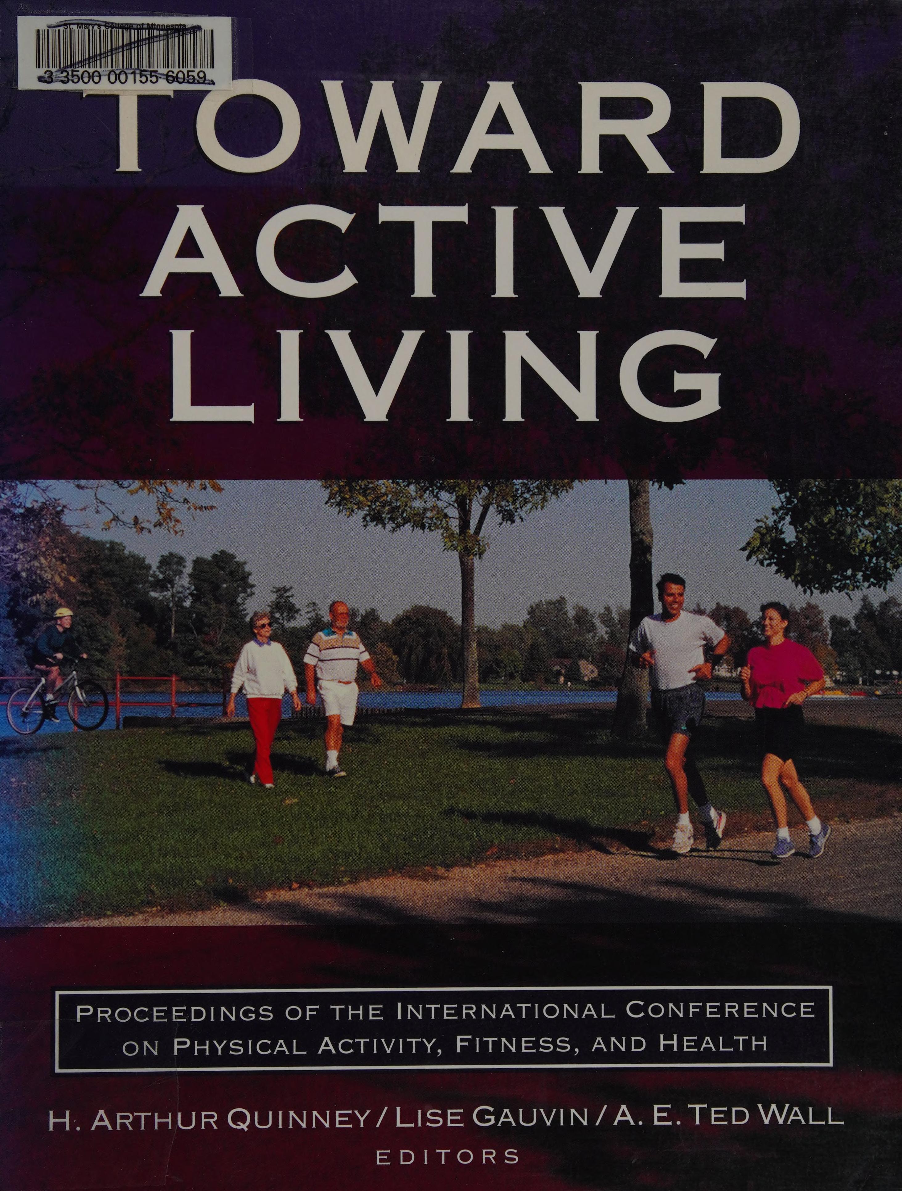 Toward Active Living: Proceedings Of The International Conference On Physical Activity, Fitness, And Health