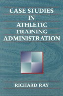Case studies in athletic training administration
